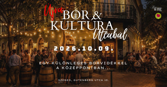 Bor & Kultúra Utcabál 2026. október 9. – Szeged, Gutenberg utca